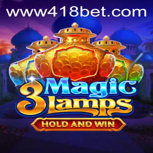 Descubra o Fascinante Jogo 3MagicLamps no 418bet.com